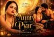 Aunty Se Pyar (2026) Hot Hindi Web Series Watch Now