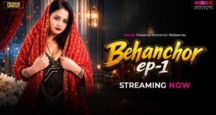 Behenchor Ep1 Moodx Hot Web Series (2026) Download